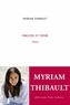Myriam Thibault - Orgueil et désir.
