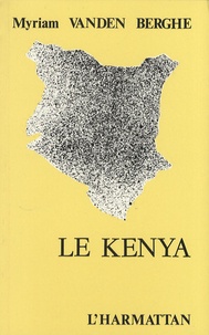 Myriam Vanden Berghe - Le Kenya.