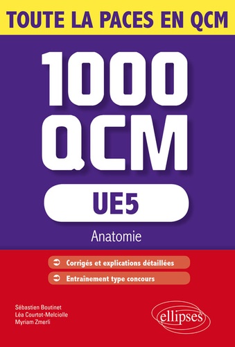 UE5 Anatomie. Les 1000 QCM