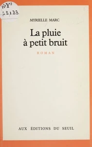 La Pluie à petit bruit