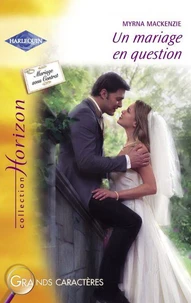 Un mariage en question (Harlequin Horizon)