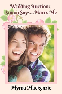 Wedding Auction: Simon Says...Marry Me!