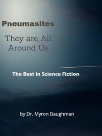  Myron Baughman - Pneumasites.