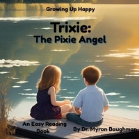  Myron Baughman - Trixie: The Pixie Angel.