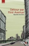 Myrtelle Devilme - Détour par First Avenue.