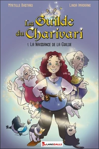 La Naissance de la Guilde