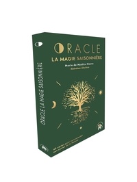  Mystics Moon et  Eilsel Arts - Oracle - La magie saisonnière - Avec 45 cartes pour se connecter aux cyles de la Nature.