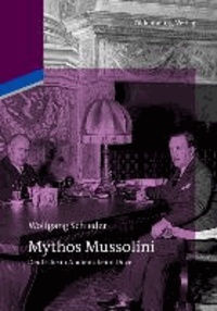 Mythos Mussolini - Deutsche in Audienz beim Duce.