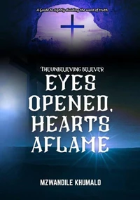 Eyes Opened, Hearts Aflame