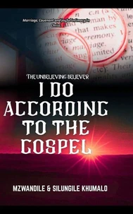 I Do According To The Gospel