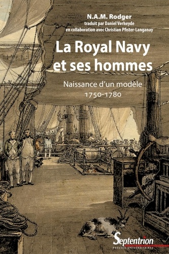 La Royal Navy et ses hommes. Naissance d'un modèle (1750-1780)