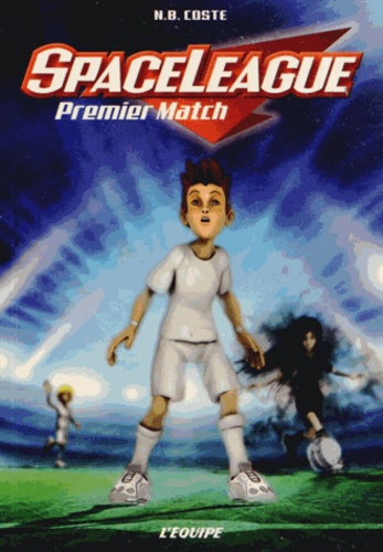 Space League Tome 1 Premier Match