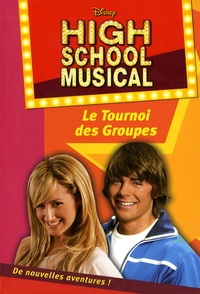 N-B Grace - High School Musical Tome 1 : Le Tournoi des Groupes.