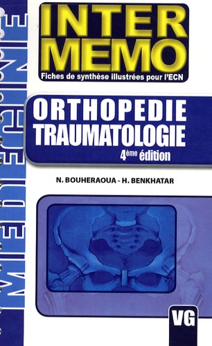 N Bouheraoua et H Benkhatar - Orthopédie Traumatologie.