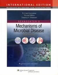 N Cary Engleberg et Victor J DiRita - Schaechter's Mechanisms of Microbial Disease.