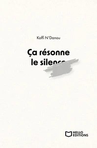 Ça résonne le silence