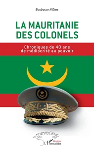 La Mauritanie des colonels