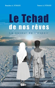 Le Tchad de nos rêves