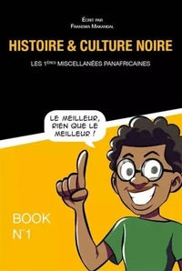 Histoire et culture noire/les 1eres miscellanees panafricaines