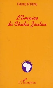 L'Empire de Chaka Zoulou