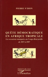 Quête démocratique en Afrique tropicale