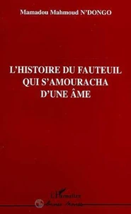 L'histoire du Fauteuil qui S'amouracha d'une Âme