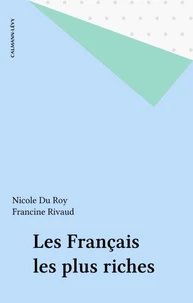 LES FRANCAIS LES PLUS RICHES