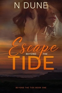  N Dune - Escape Beyond the Tide - Beyond The Tide.