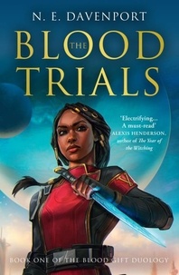 N. E. Davenport - The Blood Trials.