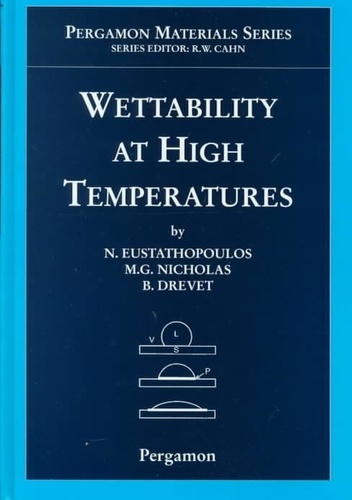 N Eustathopoulos - Wettbility At High Temperatures.