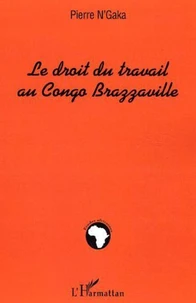 Le droit du travail au Congo Brazzaville