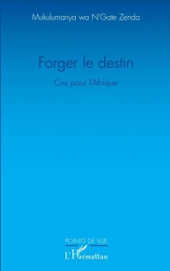 Forger le destin