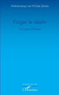 Forger le destin