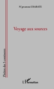N'gwamoué Diabate - Voyage aux sources.