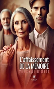 L'affaissement de la mémoire