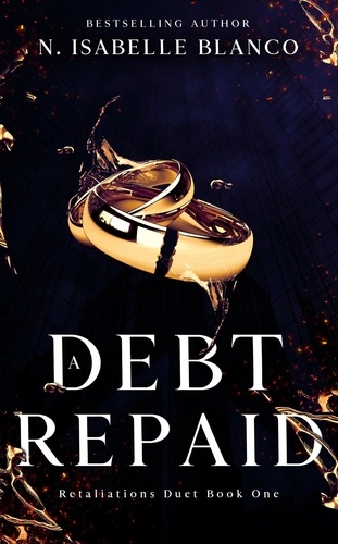  N. Isabelle Blanco - A Debt Repaid - Retaliations, #1.