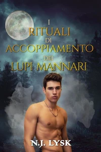 I Rituali di Accoppiamento dei Lupi Mannari