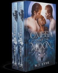 Omega Under the Moon: the complete duology