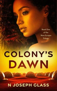 Colony's Dawn