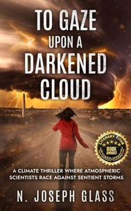 To Gaze Upon a Darkened Cloud