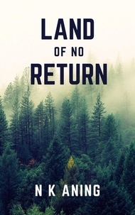  N.K. Aning - Land of no Return.