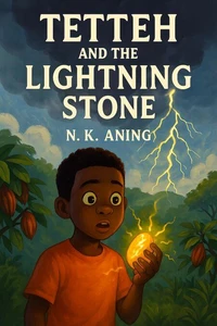 Tetteh and the Lightning Stone