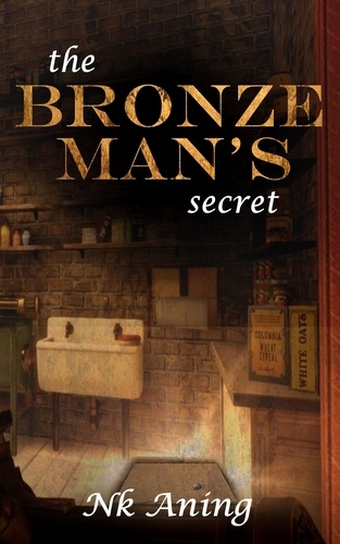  N.K. Aning - The Bronze Man's Secret - Short Stories, #1.