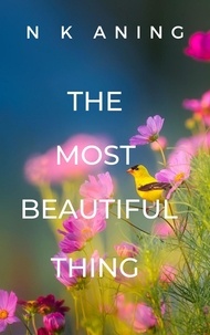  N.K. Aning - The Most Beautiful Thing.