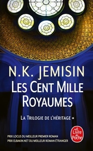 N.k. Jemisin - Les Cent Mille Royaumes (La Trilogie de l'héritage, Tome 1).