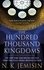 The Hundred Thousand Kingdoms. Book 1 of the Inheritance Trilogy