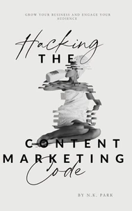 Hacking the Content Marketing Code