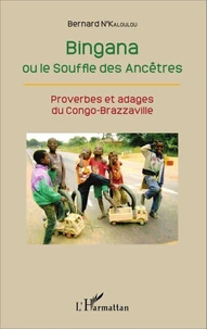 Bingana ou le souffle des ancêtres
