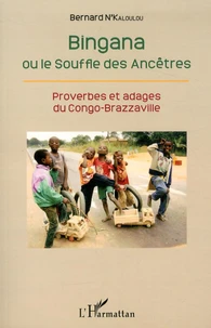 Bingana ou le souffle des ancêtres
