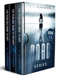  N. L. Blandford - The Road Series Books1-3 - The Road Series, #4.